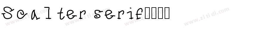 Scalter serif字体转换